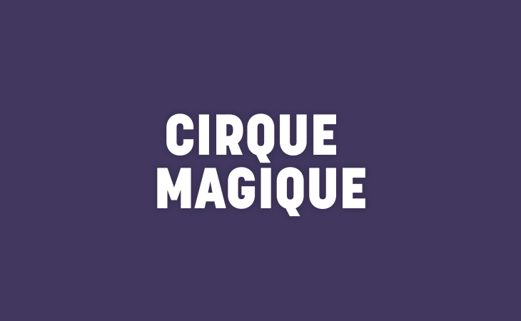 Cirque Magique